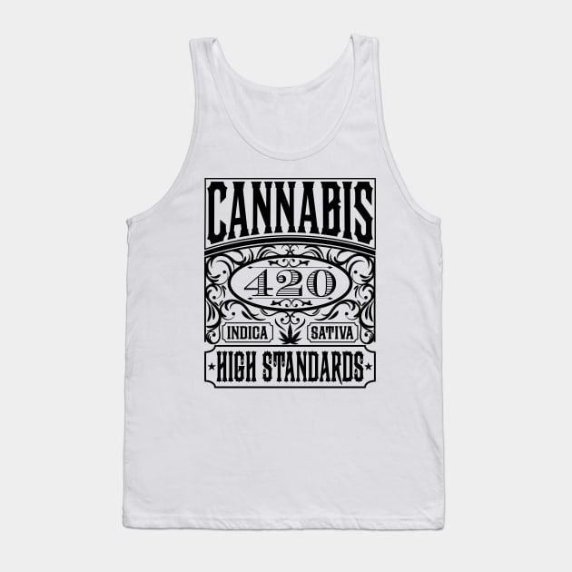 Cannabis High Standards 420 Tank Top by Rowdy Designs